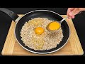 Mix eggs with oatmeal! This recipe is so delicious that I cook it almost every day!