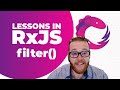 How to Use RxJS filter() - Make Your Applications More Reactive, Functional, and Declarative