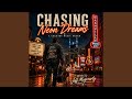 Chasing Neon Dreams