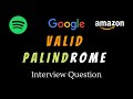Valid Palindrome - LeetCode 125 - Coding Interview Questions