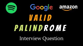 Valid Palindrome - LeetCode 125 - Coding Interview Questions