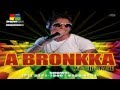 A BRONKKA - POUT-POURRI - CD MATURIDADE 2012