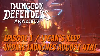 DDA Episode 1 / Lycan's Keep Update Launch Date!