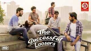 New Released   Movie | The Successful Loosers | Nishat Mallick, Ankit Bhardwaj