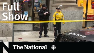 CBC News: The National | Toronto attack, Bank robbery motive, Flood-lights feud