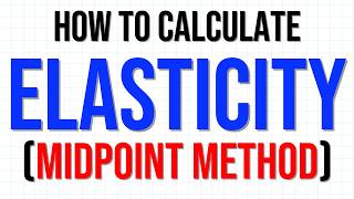 How to Calculate Price Elasticity of Demand using the Midpoint Method Explained | Think Econ