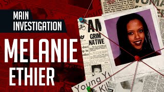 Over the River and Into the Dark: The Unsolved Disappearance of Melanie Ethier