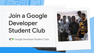 Join a Google Developer Student Club