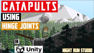 Catapults! (Hinge Joins in Unity--2D Tutorial)