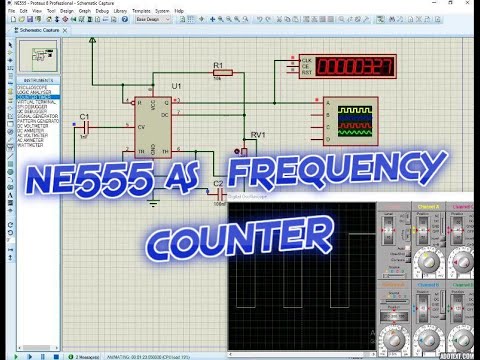 Ne555 As A Frequency Counter Proteus Tutorial Youtube
