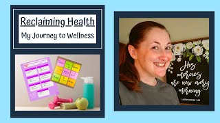 Reclaiming Health: My Journey to Wellness