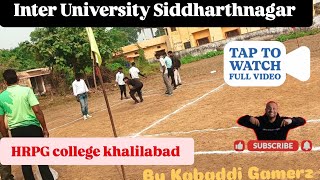 Inter University Siddharthnagar (HRPG college khalilabad) #university game #kabaddivlog #vlogger