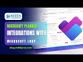 Microsoft Planner integrations with Microsoft Loop!