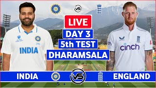 India vs England 5th Test Day 3 Live | IND vs ENG 5th Test Live Scores & Commentary