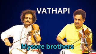 Vathapi Violin Mysore Nagaraj and Manjunath | Violin Mysore Brothers | Vathapi Violin