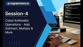 Session-4: Cobol Arithmetic Operations - Add , Subtract , Multiply & More