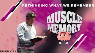 Rethinking What We Remember | Pastor Dave Johnson | River of Life MN