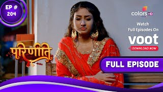 Parineetii | परिणीती | Episode 204 | 20 October 2022