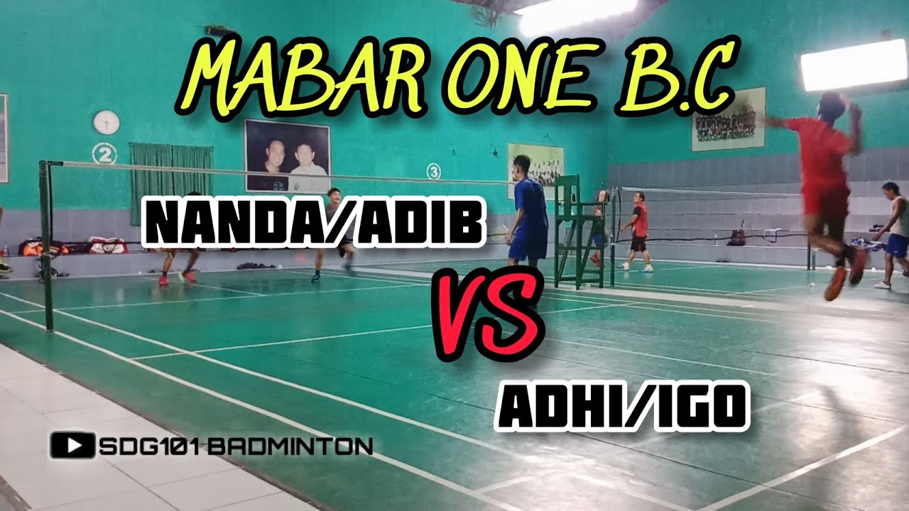 Badminton - Sparing Patner Nanda/Adib (ONE B.C) VS Adhi/Igo - YouTube