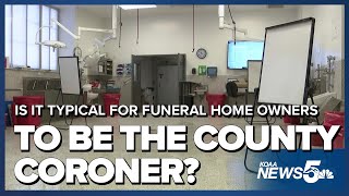 Is it typical for funeral home owners to be the county coroner?