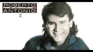 Roberto Antonio - Porque eres mala