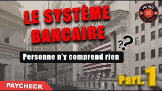 Évitez les banques !... Personne n'y comprend rien