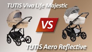 TUTIS VIVA LIFE MAJESTIC и TUTIS AERO REFLECTIVE - Сравнительный обзор колясок от Boan Baby