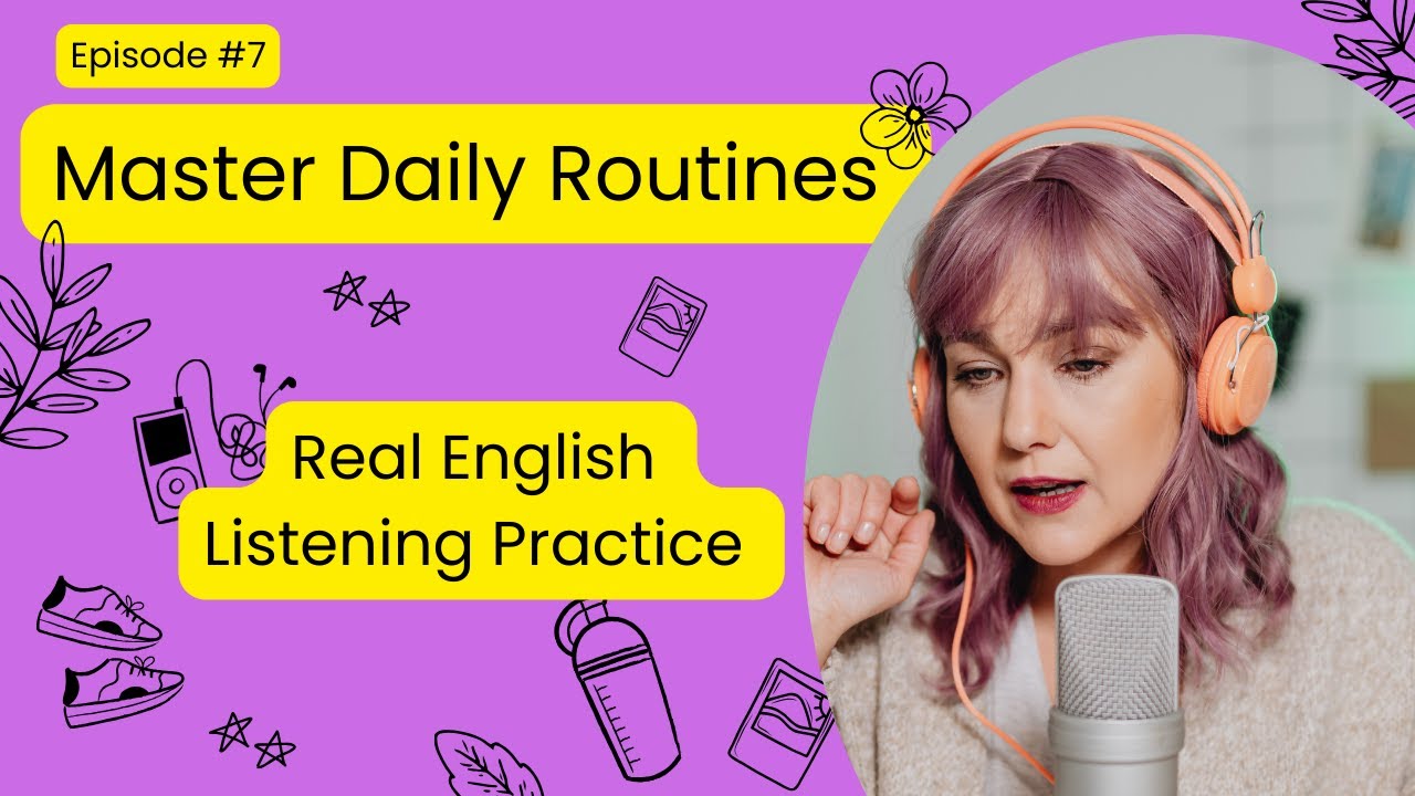 Learn English Fast Through Podcast Mom S Daily Routine Episode 7
