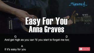 Anna Graves - Easy For You Guitar Chords Lyrics