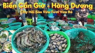 Biển cần giờ chợ hàng dương hải sản tươi sống , siêu rẻ , vẫn vắng khách