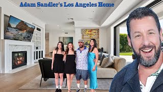 Adam Sandler's $30M Los Angeles Mansion | Wife, 2 Daughters, Age 58, Cars, and Net worth 2024