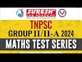 கணக்கு முக்கியம் பிகிலு... test 14 tnpsc group ii iia free maths test suresh ias academy