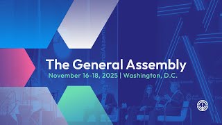 Opening Plenary of The 2025 General Assembly: November 16, 2025