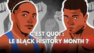 C'est quoi le BLACK HISTORY MONTH ?