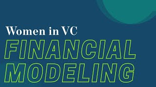 Women in VC: Financial Modeling