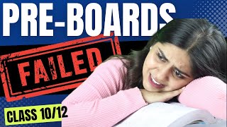 FAILED in PRE-BOARDS | Still i Score 95℅ in Boards | What to do next?  Class 10/12th |Shobhit Nirwan