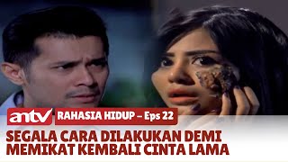 Mantan Istri Pemuja Setan Demi Dapatkan Kembali Cinta Lama | Rahasia Hidup | Eps 2