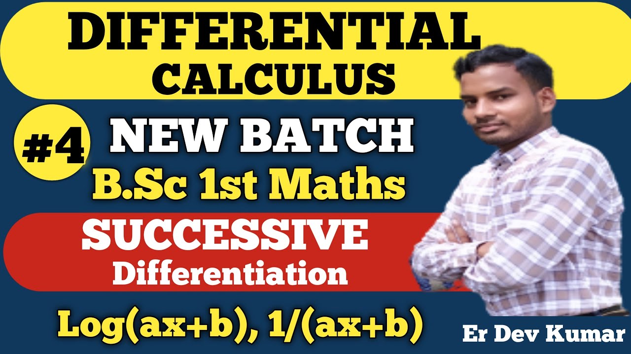 Nth Derivative Of Log(ax+b) | Differential Calculus Bsc 1st Year - YouTube