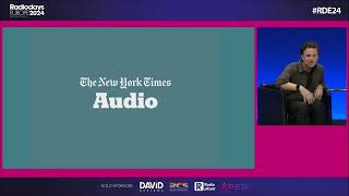 Radiodays Europe 2024 What the New York Times did after 'the Daily'