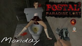 【Postal2】パラダイス ロスト：月曜日【グロ注意】