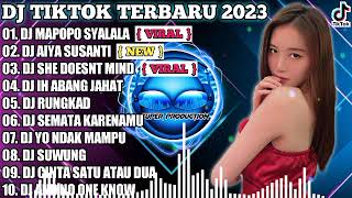 DJ TIKTOK TERBARU 2023 DJ MAPOPO SYALALA COMMANDO X AIYA SUSANTI VIRAL FULL BASS