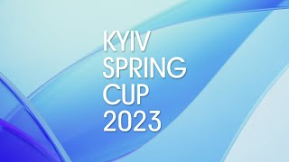 KYIV SPRING CUP 2023 (29.04.23)