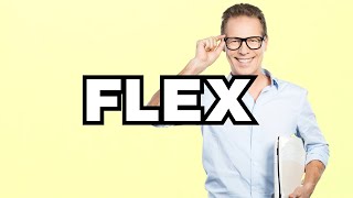 Flex - definition | What does "Flex" mean? Slang explained