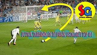 FUTBOL TARİHİNİN EN İYİ FRİKİK USTALARI !! TOP 10 !