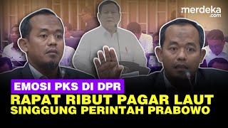 Luapan Emosi PKS di DPR Depan Titiek soal Pagar Laut, Singgung Perintah Presiden Prabowo