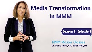 Episode 1: Media Transformation in MMM - Marketing Mix Modeling Master Classes