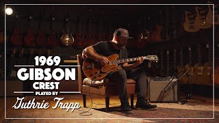 1969 Gibson Crest played by Guthrie Trapp