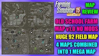 Farming Simulator 15 - Old School Farm Map v1.0 "Map Mod Review"
