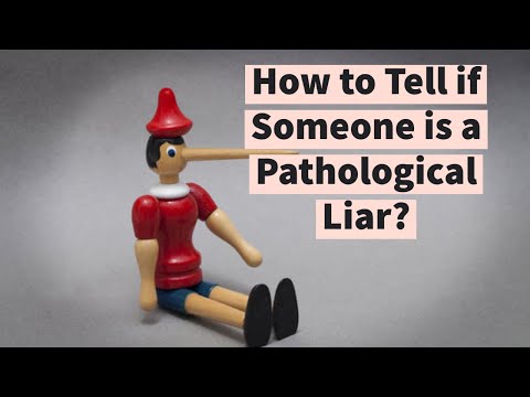 How do you know if someone is a pathological liar?