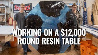 Working on a $12,000 Round Resin Table